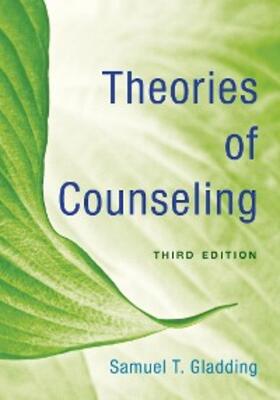 Gladding |  Theories of Counseling | eBook | Sack Fachmedien