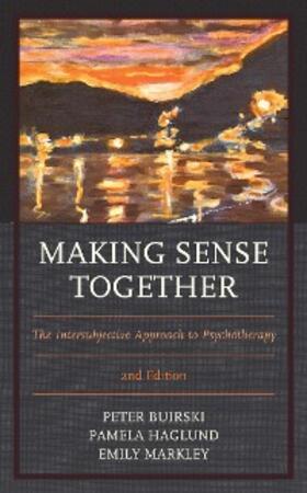 Buirski / Haglund / Markley |  Making Sense Together | eBook | Sack Fachmedien