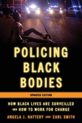 Hattery / Smith |  Policing Black Bodies | eBook | Sack Fachmedien