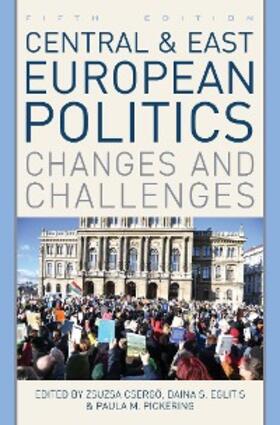 Csergo / Eglitis / Pickering |  Central and East European Politics | eBook | Sack Fachmedien
