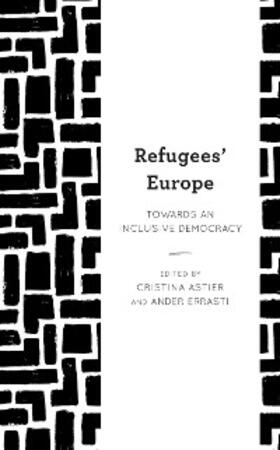 Astier / Errasti |  Refugees' Europe | eBook | Sack Fachmedien