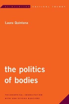Quintana |  The Politics of Bodies | eBook | Sack Fachmedien