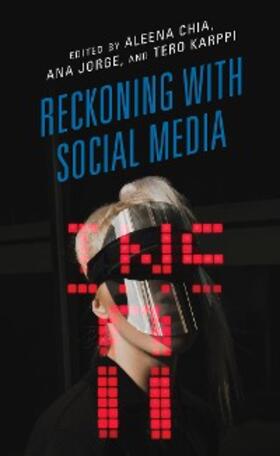 Chia / Jorge / Karppi |  Reckoning with Social Media | eBook | Sack Fachmedien
