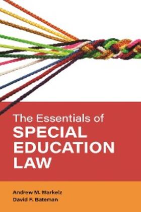 Markelz / Bateman |  The Essentials of Special Education Law | eBook | Sack Fachmedien