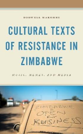 Makombe |  Cultural Texts of Resistance in Zimbabwe | eBook | Sack Fachmedien