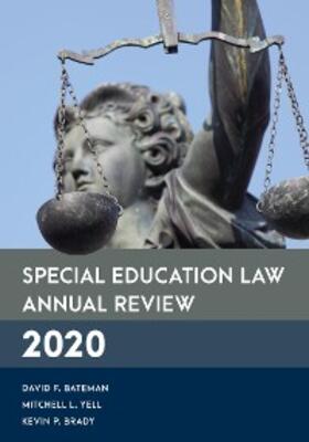 Bateman / Yell / Brady |  Special Education Law Annual Review 2020 | eBook | Sack Fachmedien