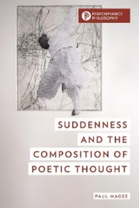 Magee |  Suddenness and the Composition of Poetic Thought | eBook | Sack Fachmedien
