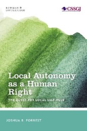 Forrest |  Local Autonomy as a Human Right | eBook | Sack Fachmedien