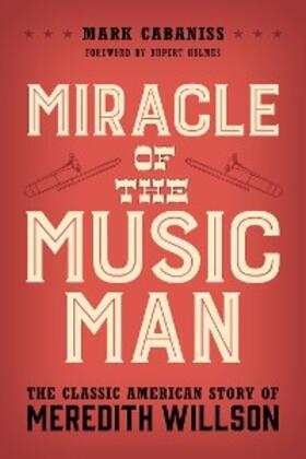 Cabaniss |  Miracle of The Music Man | eBook | Sack Fachmedien