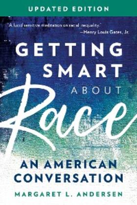 Andersen |  Getting Smart about Race | eBook | Sack Fachmedien