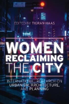 Haas |  Women Reclaiming the City | eBook | Sack Fachmedien