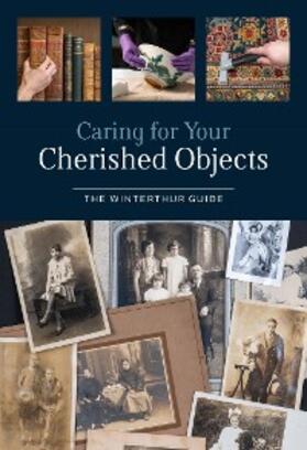 Gardiner / Irving |  Caring for Your Cherished Objects | eBook | Sack Fachmedien