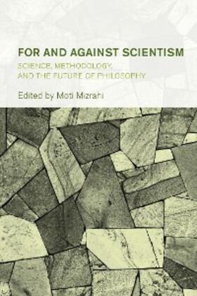 Mizrahi |  For and Against Scientism | eBook | Sack Fachmedien