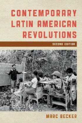 Becker |  Contemporary Latin American Revolutions | eBook | Sack Fachmedien