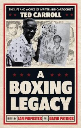 Phimister / Patrick |  A Boxing Legacy | eBook | Sack Fachmedien