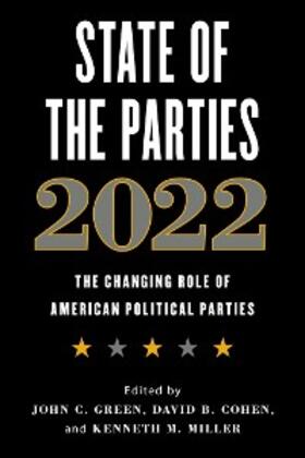 Green / Cohen / Miller |  State of the Parties 2022 | eBook | Sack Fachmedien