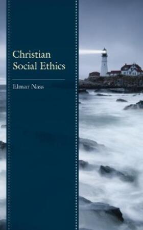 Nass |  Christian Social Ethics | eBook | Sack Fachmedien