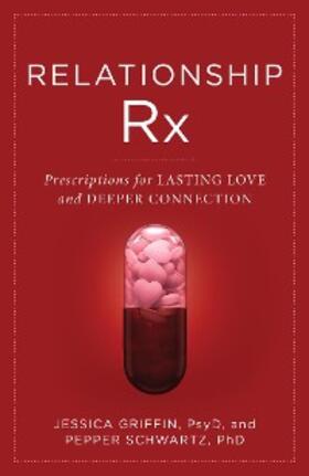 Griffin / Schwartz |  Relationship Rx | eBook | Sack Fachmedien