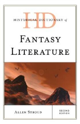 Stroud |  Historical Dictionary of Fantasy Literature | eBook | Sack Fachmedien