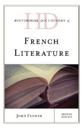 Flower |  Historical Dictionary of French Literature | eBook | Sack Fachmedien