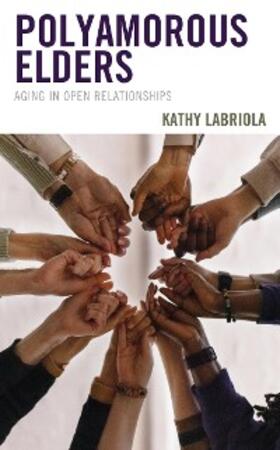 Labriola |  Polyamorous Elders | eBook | Sack Fachmedien