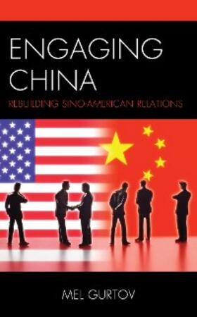 Gurtov |  Engaging China | eBook | Sack Fachmedien