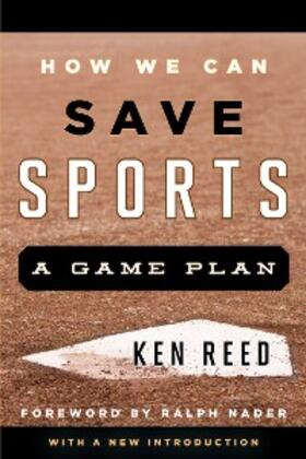 Reed |  How We Can Save Sports | eBook | Sack Fachmedien