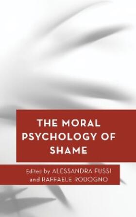 Fussi / Rodogno |  The Moral Psychology of Shame | eBook | Sack Fachmedien