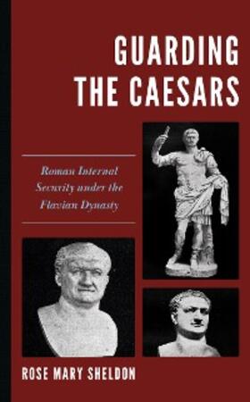 Sheldon |  Guarding the Caesars | eBook | Sack Fachmedien