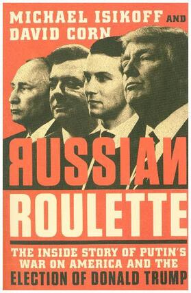 Isikoff / Corn |  Russian Roulette | Buch |  Sack Fachmedien