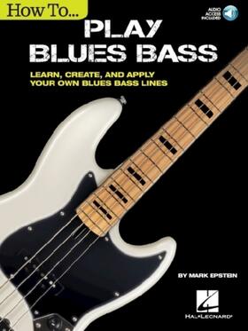 Epstein |  How to Play Blues Bass | Buch |  Sack Fachmedien
