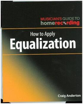Anderton |  How to Apply Equalization | Buch |  Sack Fachmedien