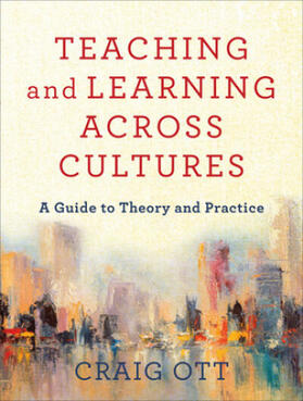 Ott |  Teaching and Learning Across Cultures | Buch |  Sack Fachmedien