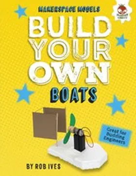 Ives |  Build Your Own Boats | eBook | Sack Fachmedien