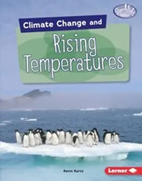 Kurtz |  Climate Change and Rising Temperatures | eBook | Sack Fachmedien