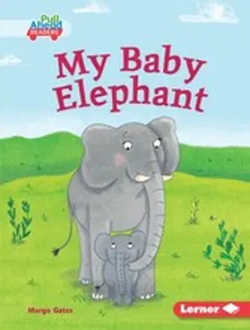 Gates |  My Baby Elephant | eBook | Sack Fachmedien