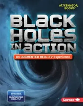 Kurtz |  Black Holes in Action (An Augmented Reality Experience) | eBook | Sack Fachmedien