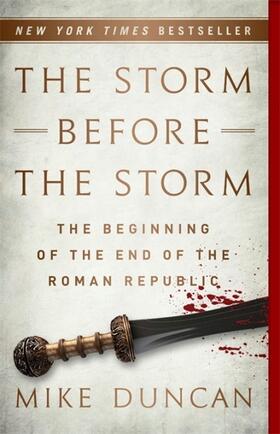 Duncan |  The Storm Before the Storm | Buch |  Sack Fachmedien