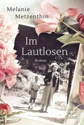 Metzenthin |  Im Lautlosen | Buch |  Sack Fachmedien