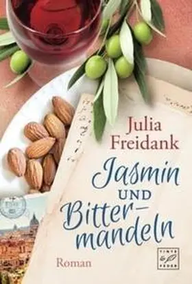 Freidank |  Jasmin und Bittermandeln | Buch |  Sack Fachmedien