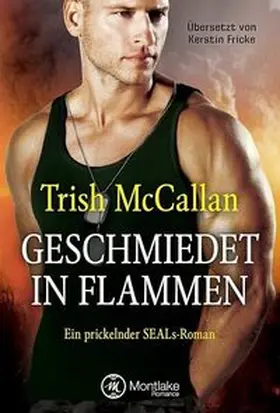 McCallan |  Geschmiedet in Flammen | Buch |  Sack Fachmedien