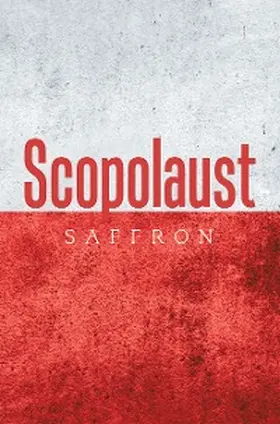Saffron |  Scopolaust | eBook | Sack Fachmedien