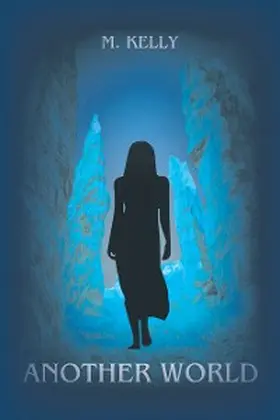 Kelly |  Another World | eBook | Sack Fachmedien
