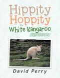 Perry |  Hippity Hoppity the White Kangaroo | eBook | Sack Fachmedien