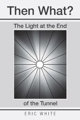 White |  Then What? | eBook | Sack Fachmedien