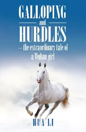 Li |  Galloping and Hurdles | eBook | Sack Fachmedien