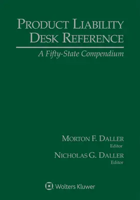 Daller |  Product Liability Desk Reference: A Fifty-State Compendium, 2019 Edition | Buch |  Sack Fachmedien