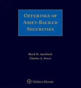 Arnholz / Gainor / Auerbach |  Offerings of Asset-Backed Securities | Loseblattwerk |  Sack Fachmedien