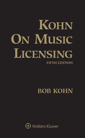 Kohn |  Kohn on Music Licensing | Buch |  Sack Fachmedien