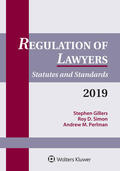 Gillers / Simon / Perlman |  Regulation of Lawyers: Statutes and Standards, 2019 | Buch |  Sack Fachmedien